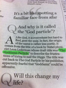 "I said goddamn!"